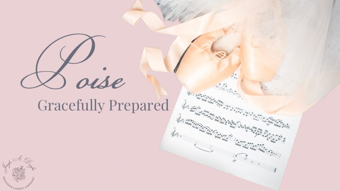 Ballet shoes on a pink background with a sheet of music. Text reads poise gracefully prepared