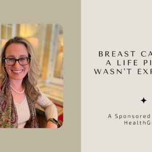 photo of author, text that reads Breast Cancer a life pivot I wasn't expecting