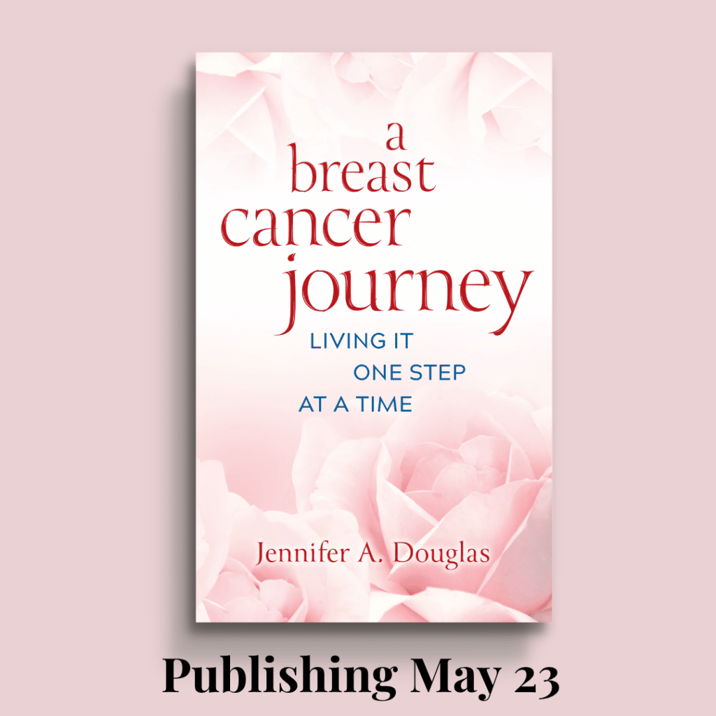 book Cover for A Breast Cancer Journey: Living it One Step at at time. Pink background with book cover of pink roses with text above
