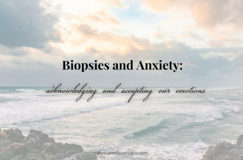 Picture of the ocean with clouds overhead. Text reads Biopsies and Anxiety: acknowledging and accepting our emotions