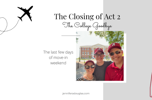 Text reads The closing of act 2: The college goodbye. Photo of author and family on the Alabama Campus