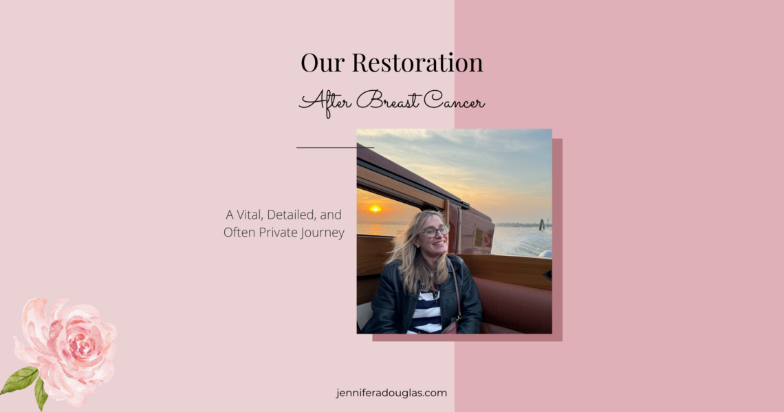 Photo of author at sunset in a boat, text reads Our restoration after breast cancer