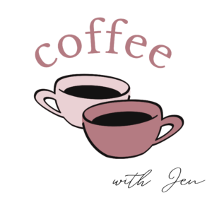 pink text with two pink coffee cups. Text reads coffee with Jen