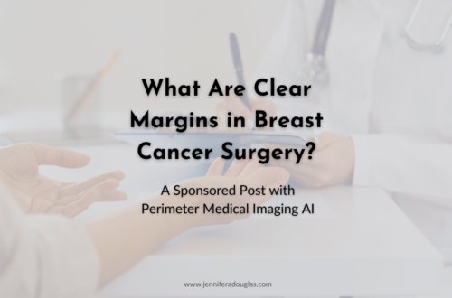 Picture in background of patient talking to doctor. Graphic reads What are clear margins in breast cancer surgery. A Sponsored post with perimeter medical imaging AI
